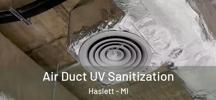  Air Duct UV Sanitization Haslett - MI